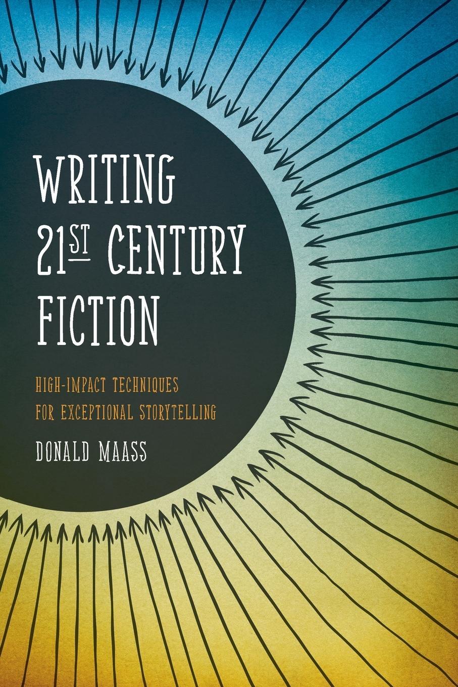 Cover: 9781599634005 | Writing 21st Century Fiction | Donald Maass | Taschenbuch | Paperback