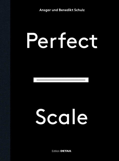 Cover: 9783955533441 | Perfect Scale | Schulz Benedikt (u. a.) | Buch | Deutsch | 2016