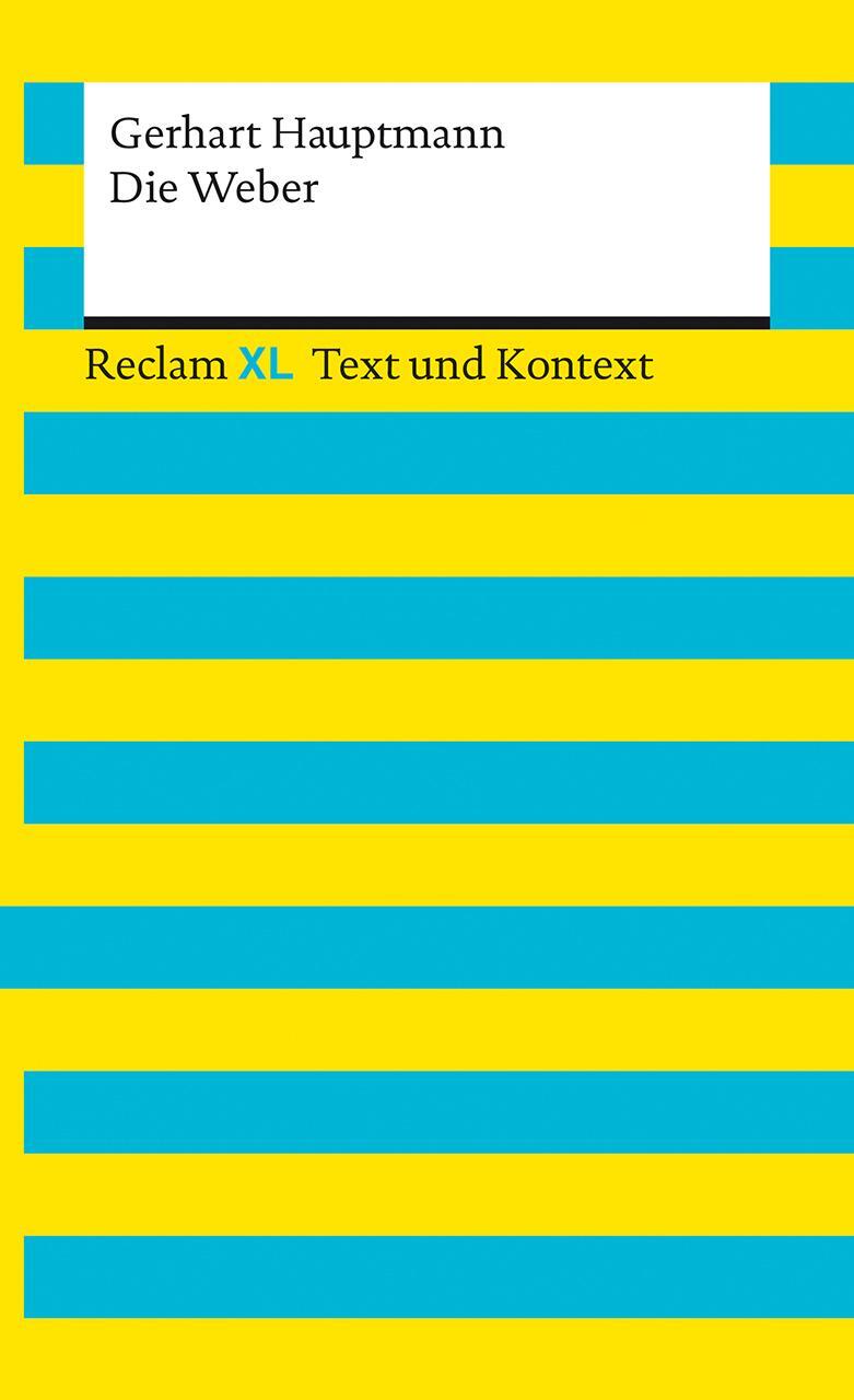 Cover: 9783150161388 | Die Weber. Textausgabe mit Kommentar und Materialien | Hauptmann