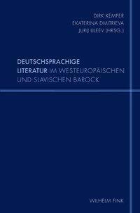 Cover: 9783770553525 | Deutschsprachige Literatur im westeuropäischen und slavischen Barock