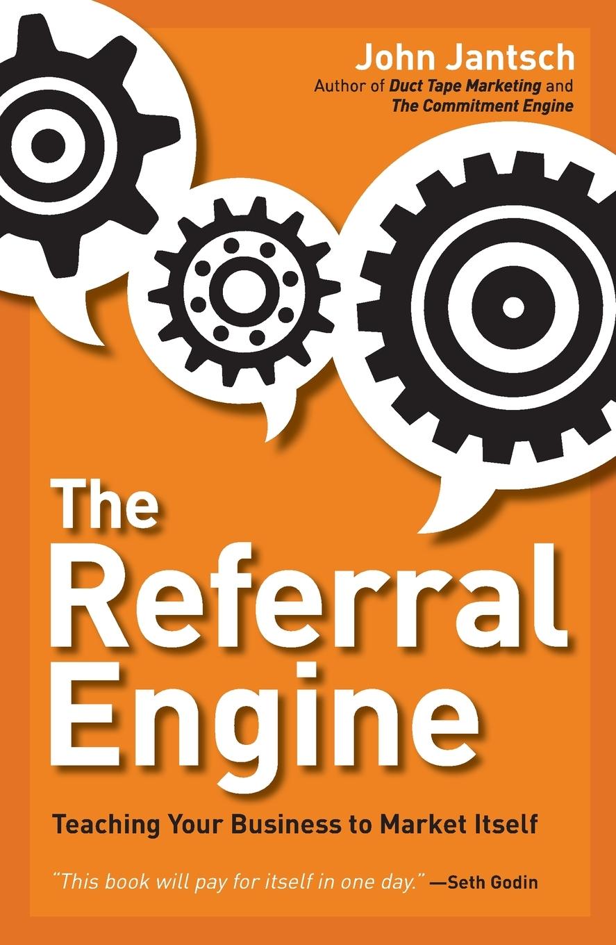 Cover: 9781591844426 | The Referral Engine | Teaching Your Business to Market Itself | Buch