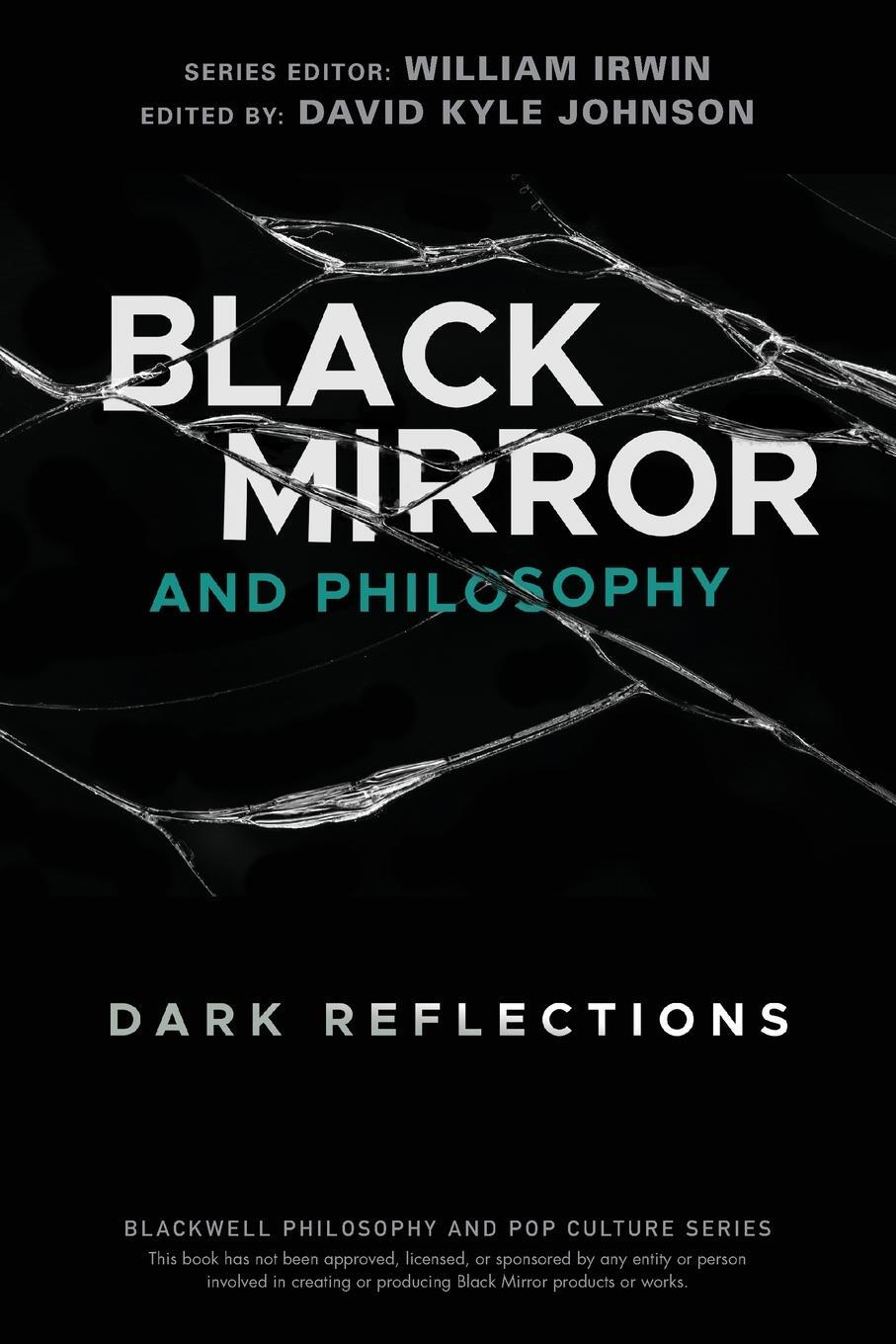 Cover: 9781119578260 | Black Mirror and Philosophy | Dark Reflections | Johnson (u. a.)