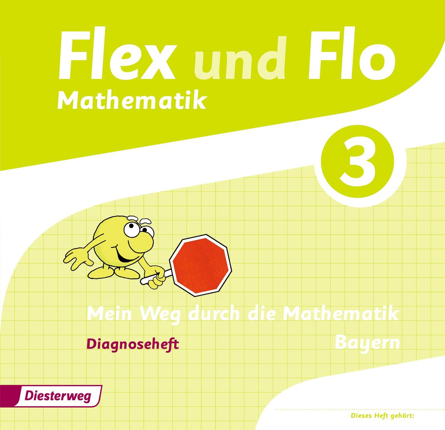 Cover: 9783425131030 | Flex und Flo 3. Diagnoseheft. Bayern | Ausgabe 2014 | Broschüre | 2015