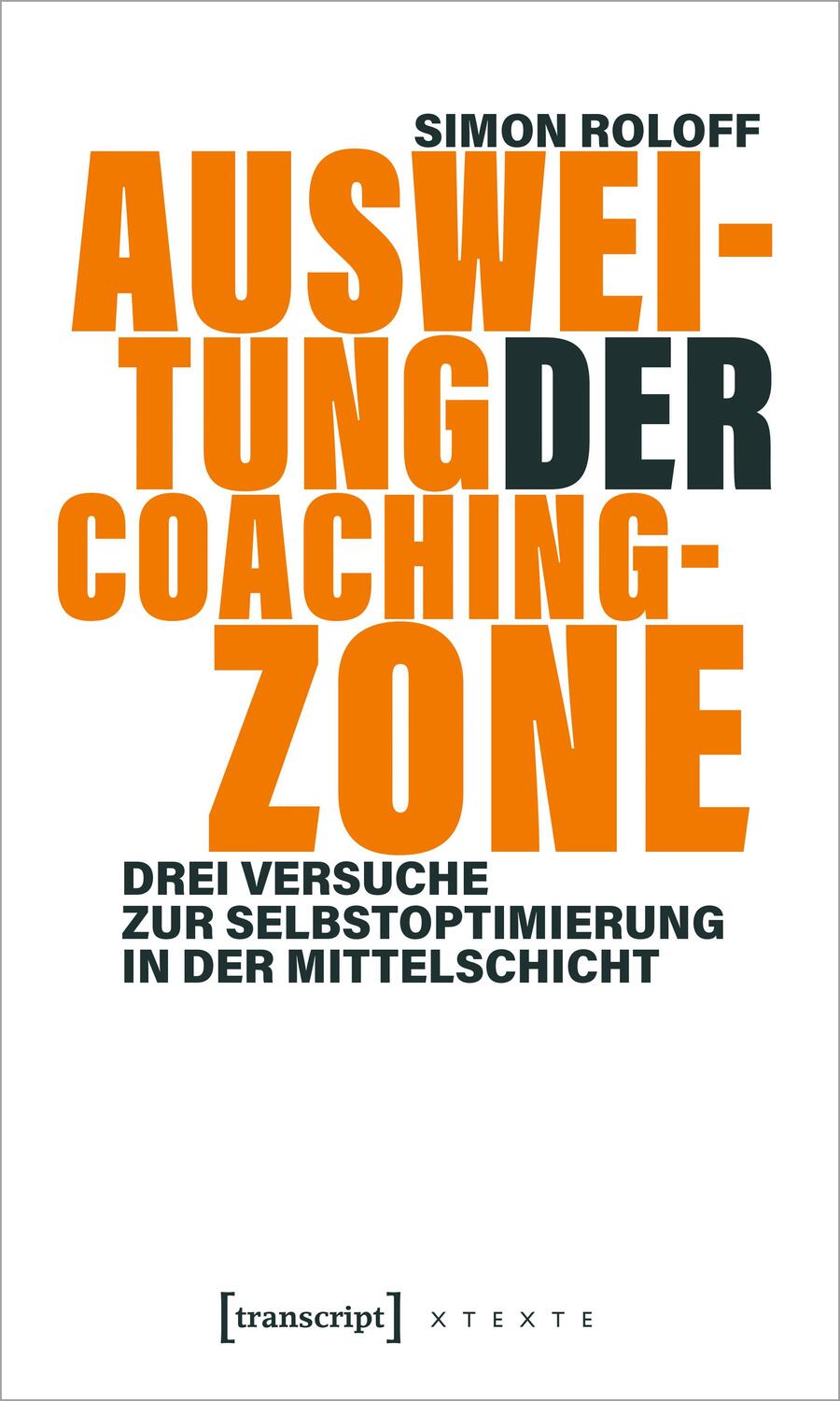 Cover: 9783837668032 | Ausweitung der Coachingzone | Simon Roloff | Taschenbuch | 170 S.