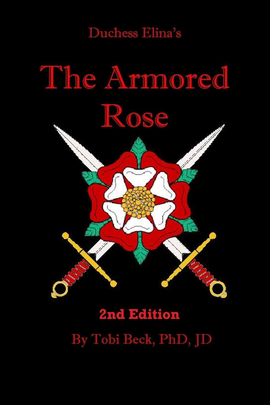 Cover: 9780966939903 | The Armored Rose | Tobi Beck | Taschenbuch | Paperback | Englisch