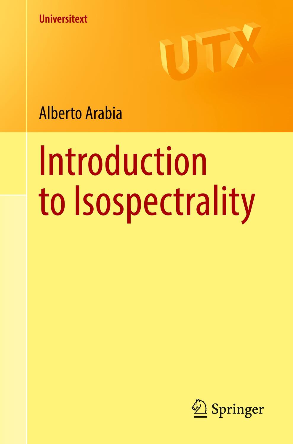Cover: 9783031171222 | Introduction to Isospectrality | Alberto Arabia | Taschenbuch | xi