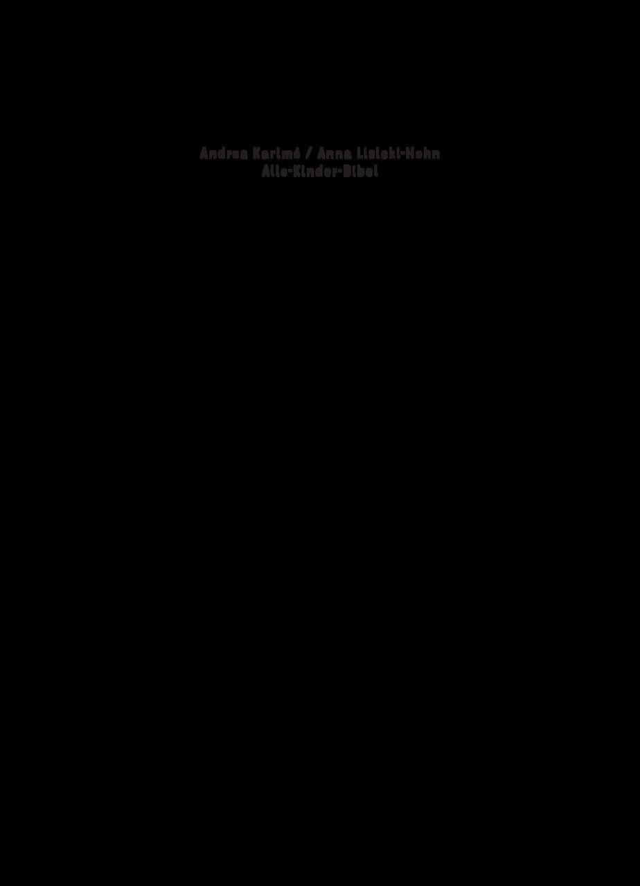 Cover: 9783761569030 | Alle-Kinder-Bibel | Unsere Geschichten mit Gott | Andrea Karimé | Buch