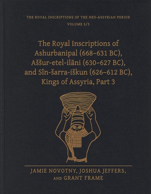 Cover: 9781646022625 | The Royal Inscriptions of Ashurbanipal (668-631 BC),...