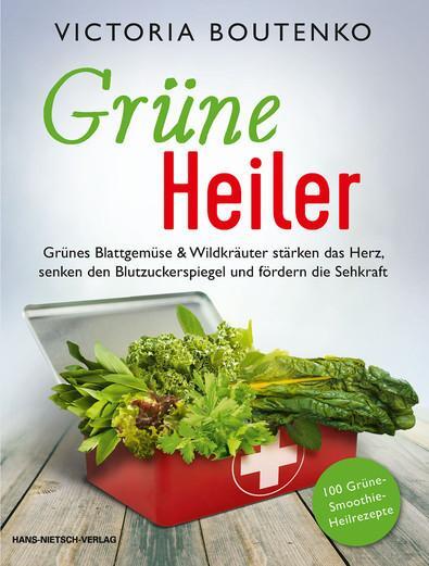 Cover: 9783862644087 | Grüne Heiler | Victoria Boutenko | Taschenbuch | Deutsch | 2017
