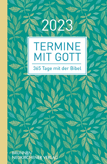 Cover: 9783765506338 | Termine mit Gott 2023 | 365 Tage mit der Bibel | Büchle (u. a.) | Buch