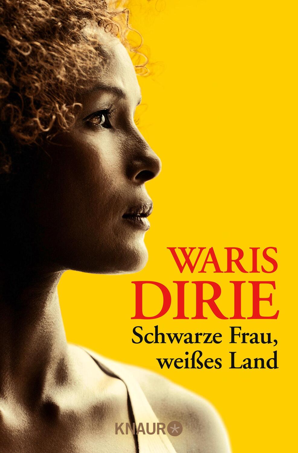Cover: 9783426783641 | Schwarze Frau, weißes Land | Waris Dirie | Taschenbuch | 334 S. | 2012