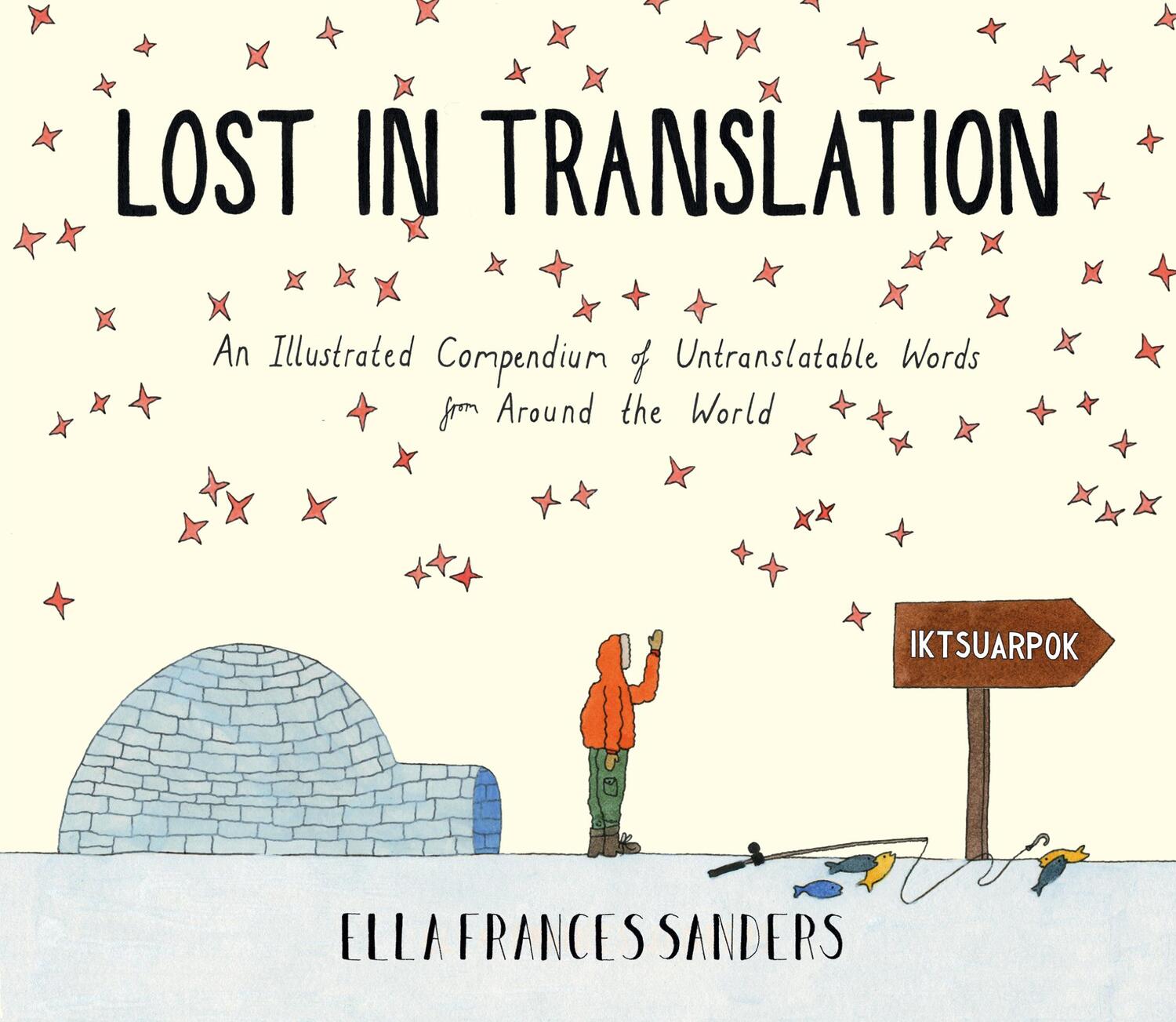 Cover: 9780224100809 | Lost in Translation | Ella Frances Sanders | Buch | 112 S. | Englisch