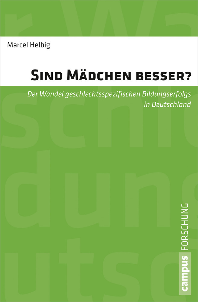 Cover: 9783593397542 | Sind Mädchen besser? | Marcel Helbig | Taschenbuch | 340 S. | Deutsch