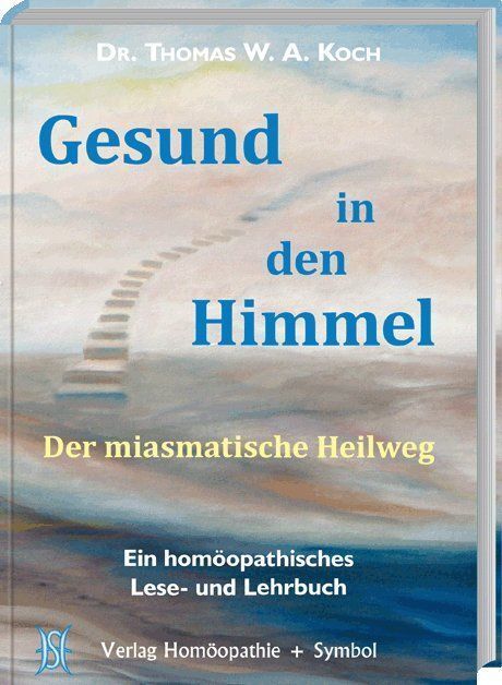 Cover: 9783937095288 | Gesund in den Himmel | Thomas W. A. Koch | Buch | Deutsch | 2016