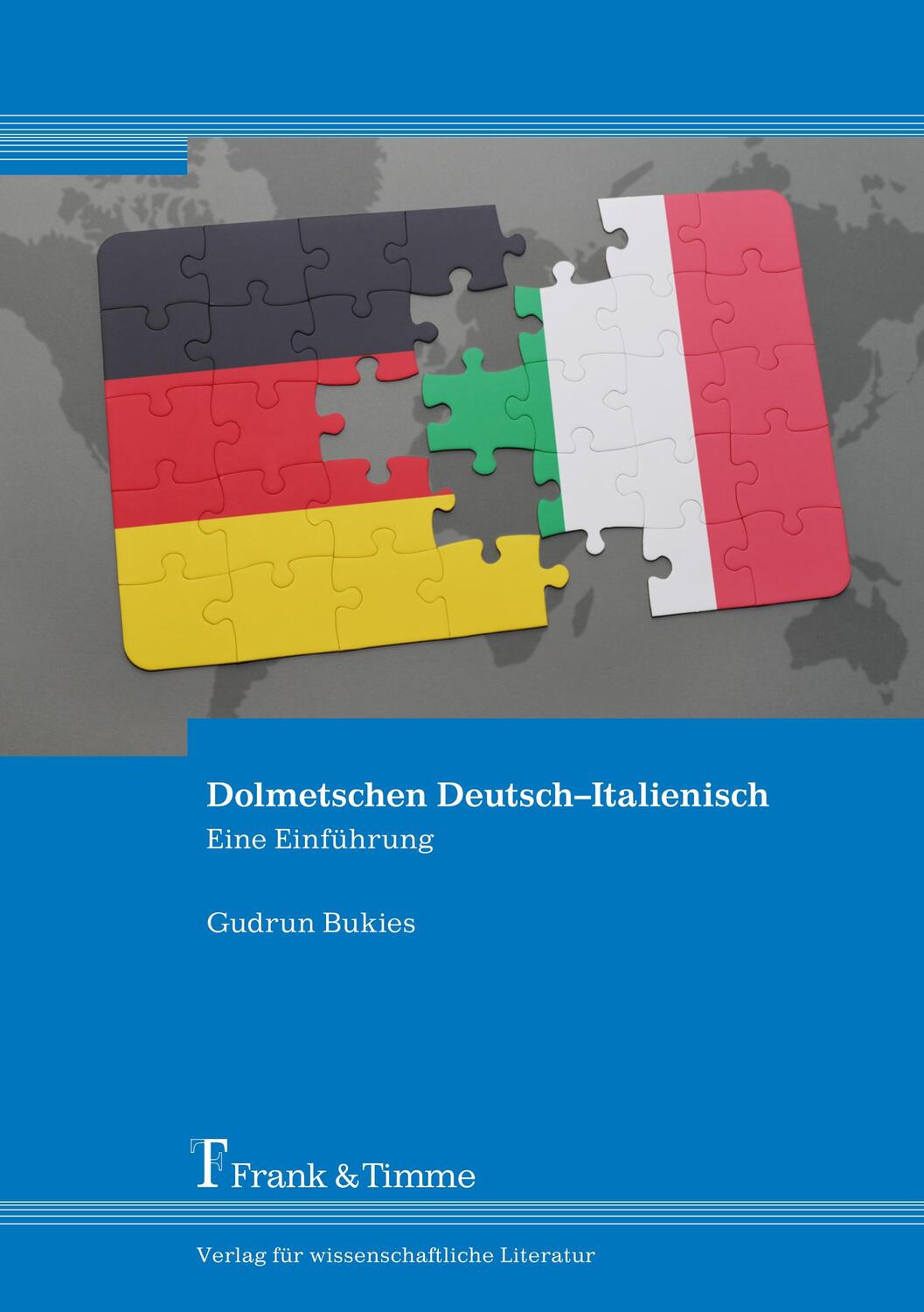 Cover: 9783732904846 | Dolmetschen Deutsch¿Italienisch | Eine Einführung | Gudrun Bukies