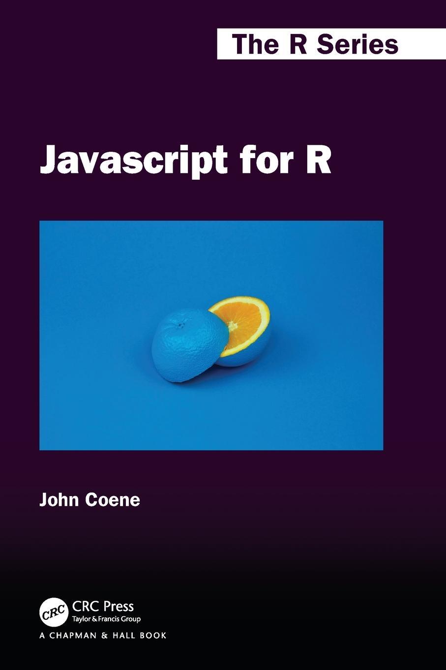 Cover: 9780367680633 | Javascript for R | John Coene | Taschenbuch | Englisch | 2021