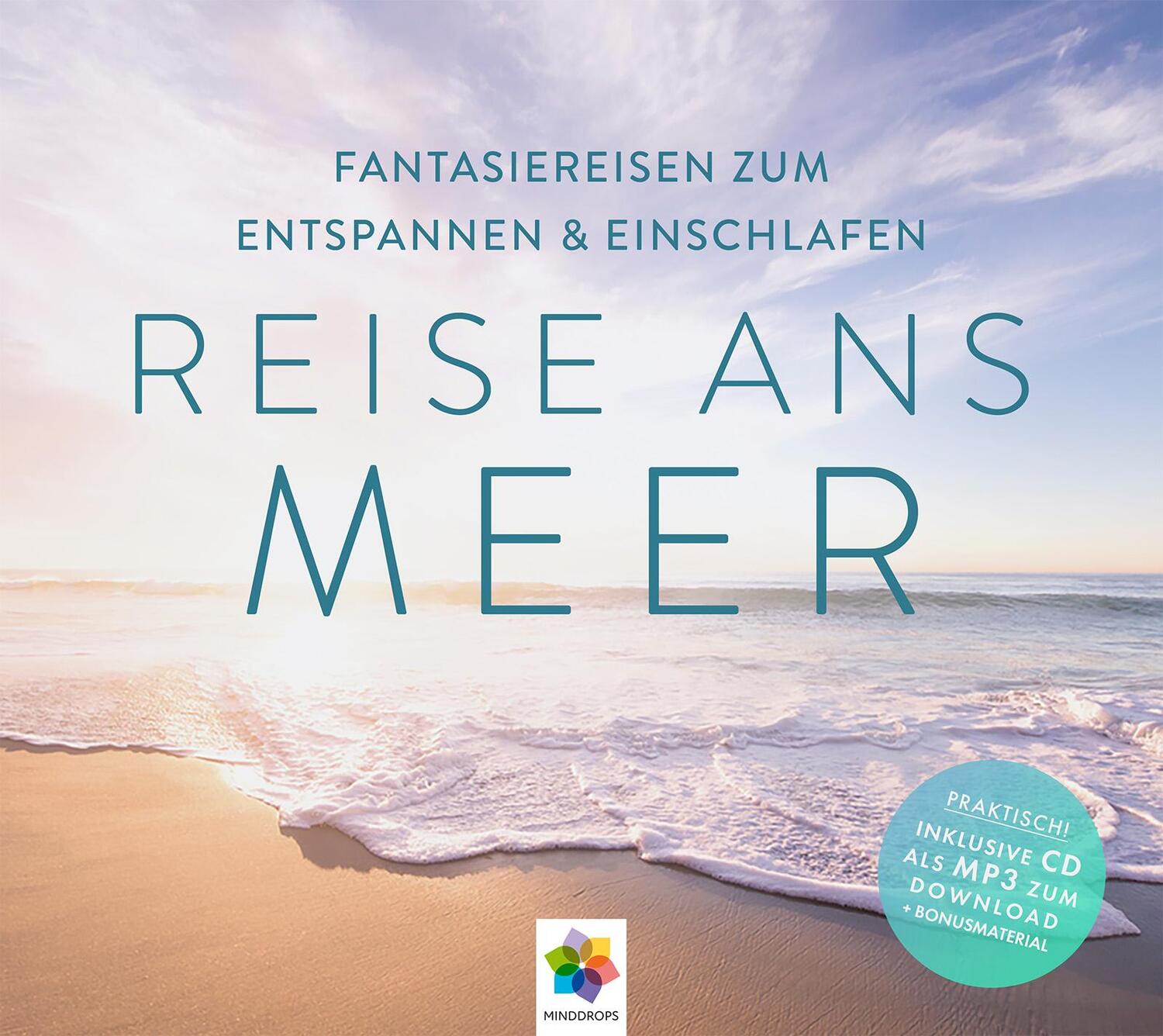 Cover: 9783906837031 | REISE ANS MEER | Drei wunderschöne meditative Fantasiereisen ans Meer