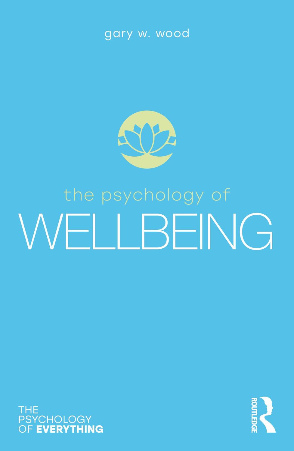 Cover: 9780367898083 | The Psychology of Wellbeing | Gary Wood | Taschenbuch | Englisch