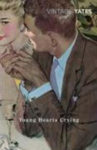 Cover: 9780099518648 | Young Hearts Crying | Richard Yates | Taschenbuch | Englisch | 2008