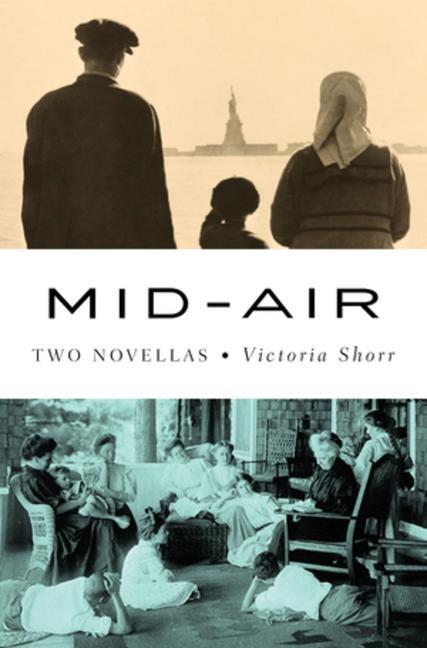 Cover: 9780393882100 | Mid-Air: Two Novellas | Victoria Shorr | Buch | Englisch | 2022