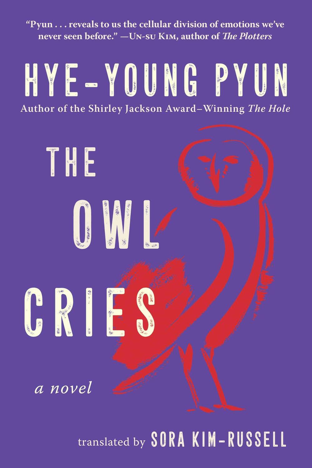 Cover: 9781956763508 | The Owl Cries | A Novel | Hye-young Pyun | Buch | Englisch | 2023