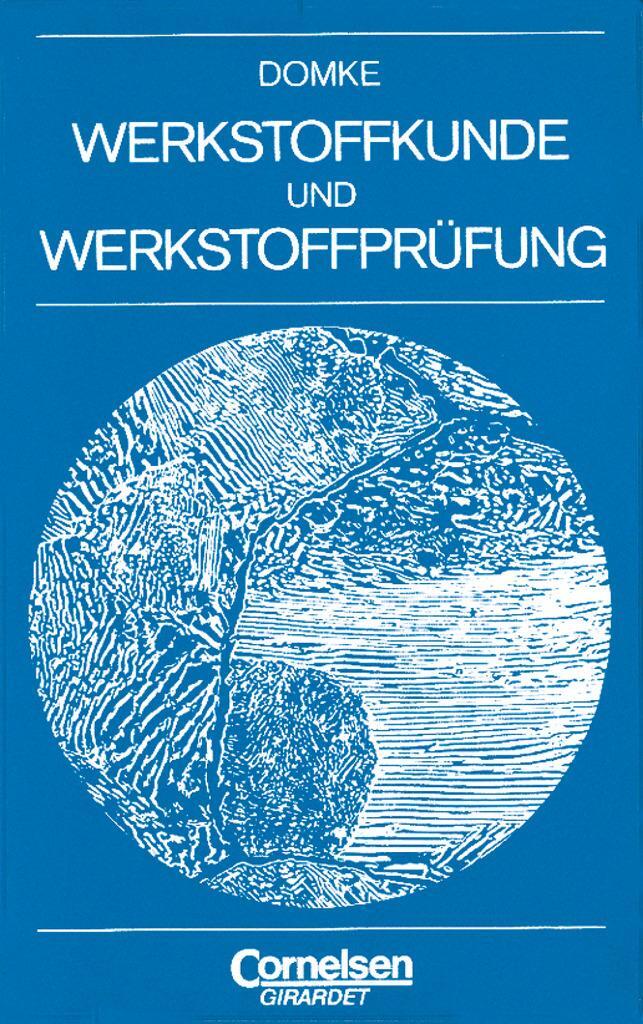 Cover: 9783590812208 | Werkstoffkunde und Werkstoffprüfung | Wilhelm Domke | Taschenbuch