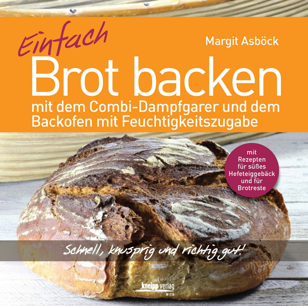 Cover: 9783708806730 | Einfach Brot backen | Margit Asböck | Buch | 132 S. | Deutsch | 2016