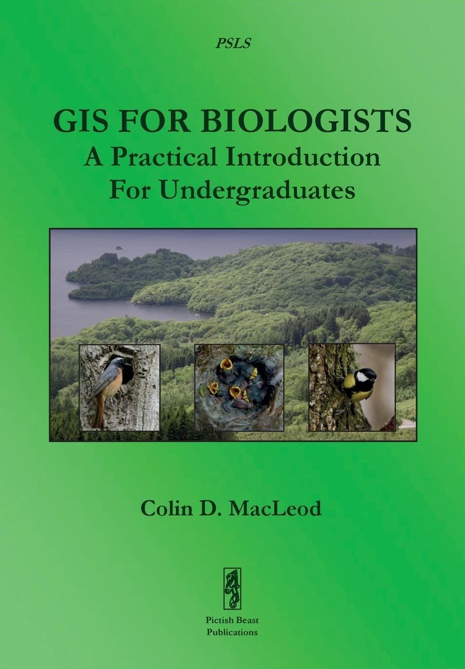 Cover: 9781909832176 | GIS For Biologists | A Practical Introduction For Undergraduates