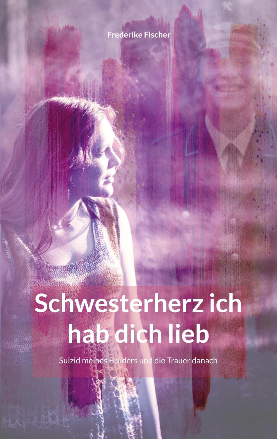 Cover: 9783756204267 | Schwesterherz ich hab dich lieb | Frederike Fischer | Taschenbuch