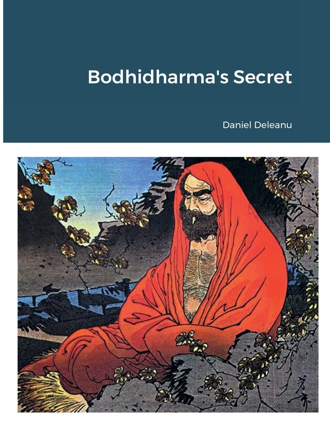 Cover: 9781471042485 | Bodhidharma's Secret | Daniel Deleanu | Taschenbuch | Englisch | 2022