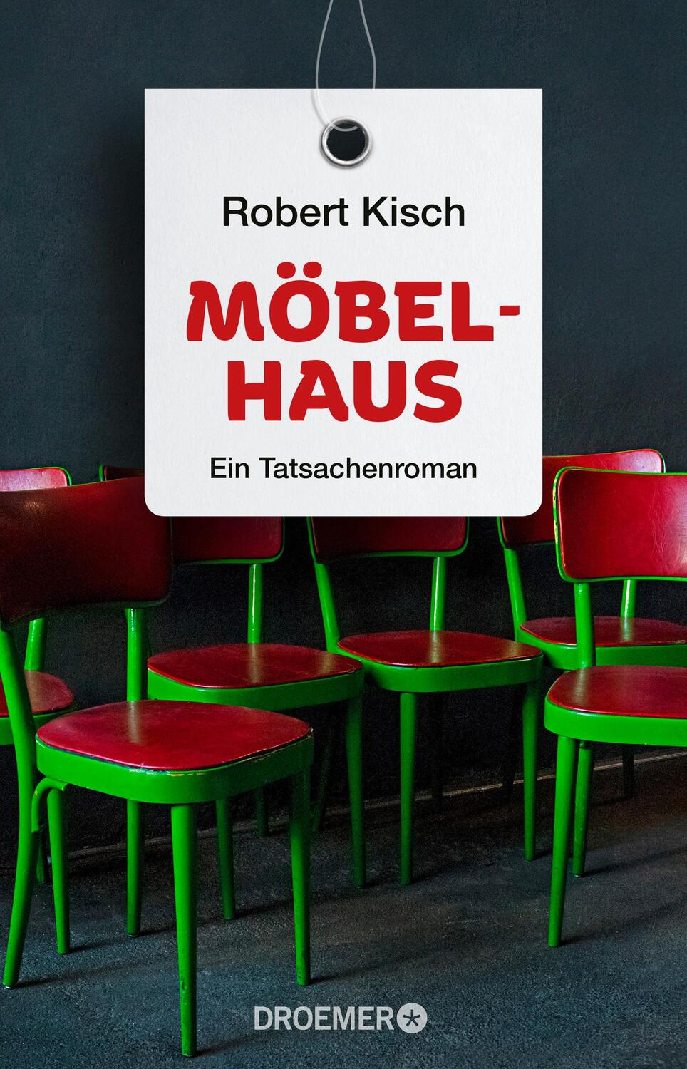 Cover: 9783426304044 | Möbelhaus | Ein Tatsachenroman | Robert Kisch | Taschenbuch | 320 S.