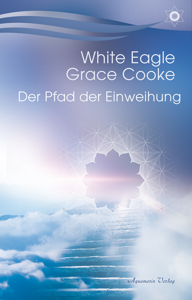 Cover: 9783894278793 | Der Pfad der Einweihung | White Eagle (u. a.) | Buch | 243 S. | 2020
