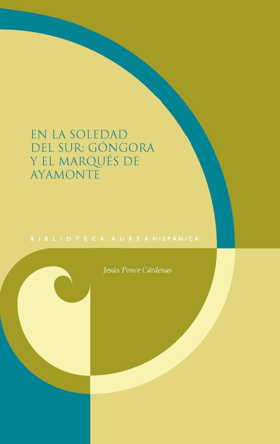 Cover: 9783968695716 | En la soledad del sur : Góngora y el marqués de Ayamonte | Cárdenas