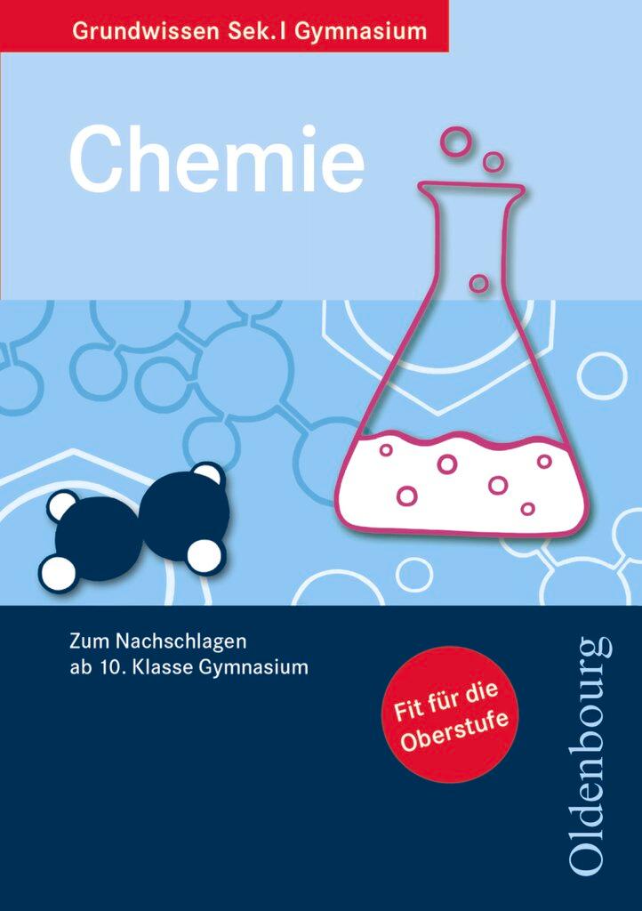 Cover: 9783637008441 | Grundwissen Chemie | Zum Nachschlagen ab 10. Klasse Gymnasium | Buch