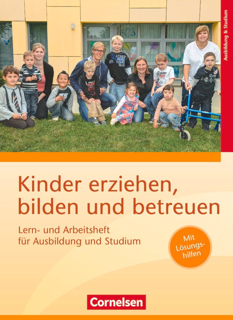 Cover: 9783064508378 | Kinder erziehen, bilden und betreuen - Neubearbeitung. Lern- und...