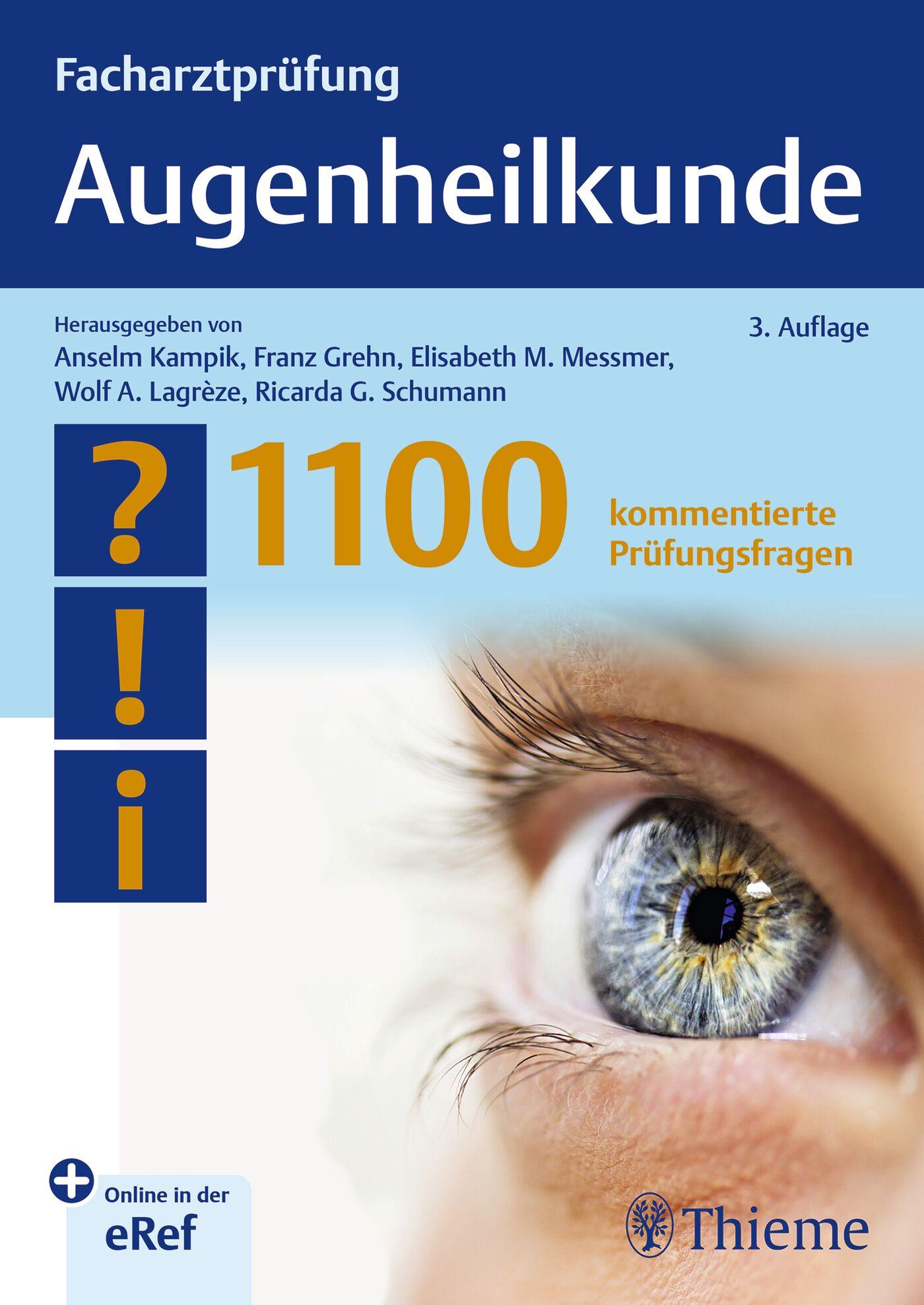 Cover: 9783132438002 | Facharztprüfung Augenheilkunde | 1000 kommentierte Prüfungsfragen