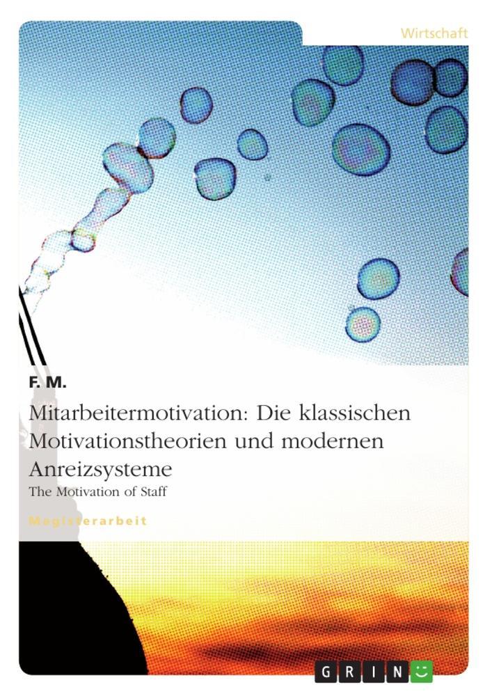 Cover: 9783640349920 | Mitarbeitermotivation: Die klassischen Motivationstheorien und...