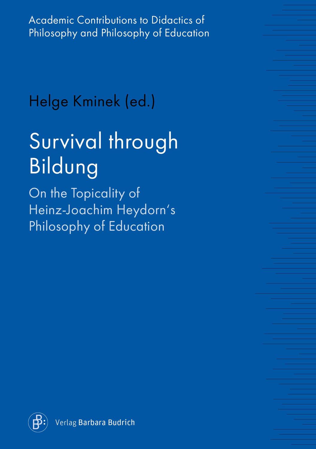 Cover: 9783847424802 | Survival through Bildung | Helge Kminek | Taschenbuch | 160 S. | 2024