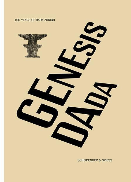 Cover: 9783858817679 | Genesis Dada | Buch | 248 S. | Englisch | 2016 | EAN 9783858817679