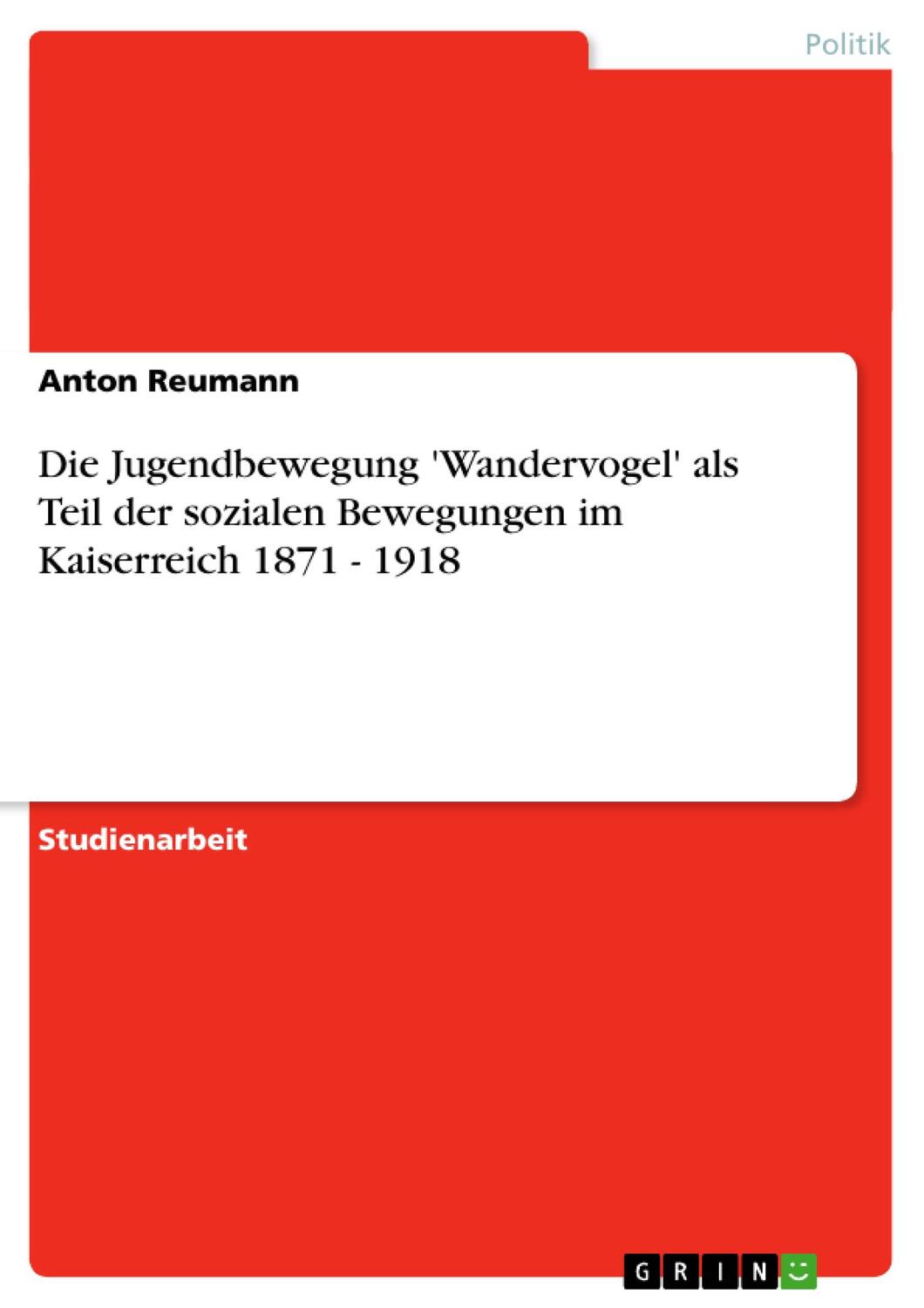 Cover: 9783638776950 | Die Jugendbewegung 'Wandervogel' als Teil der sozialen Bewegungen...