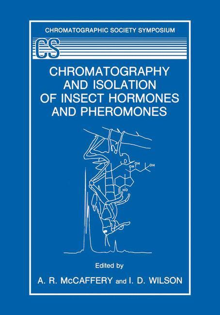 Cover: 9781468480641 | Chromatography and Isolation of Insect Hormones and Pheromones | Buch