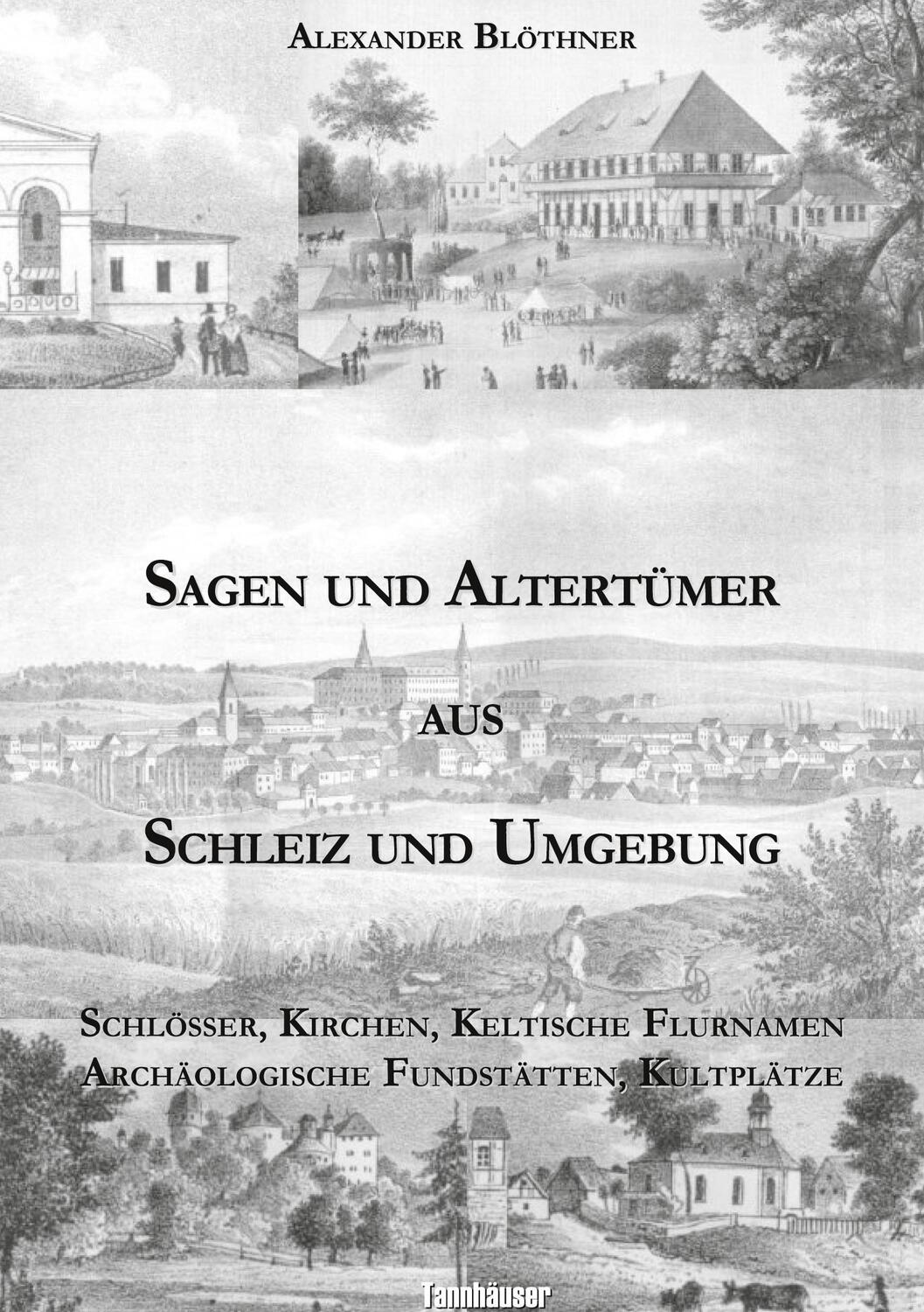 Cover: 9783752626056 | Sagen und Altertümer aus Schleiz und Umgebung | Alexander Blöthner