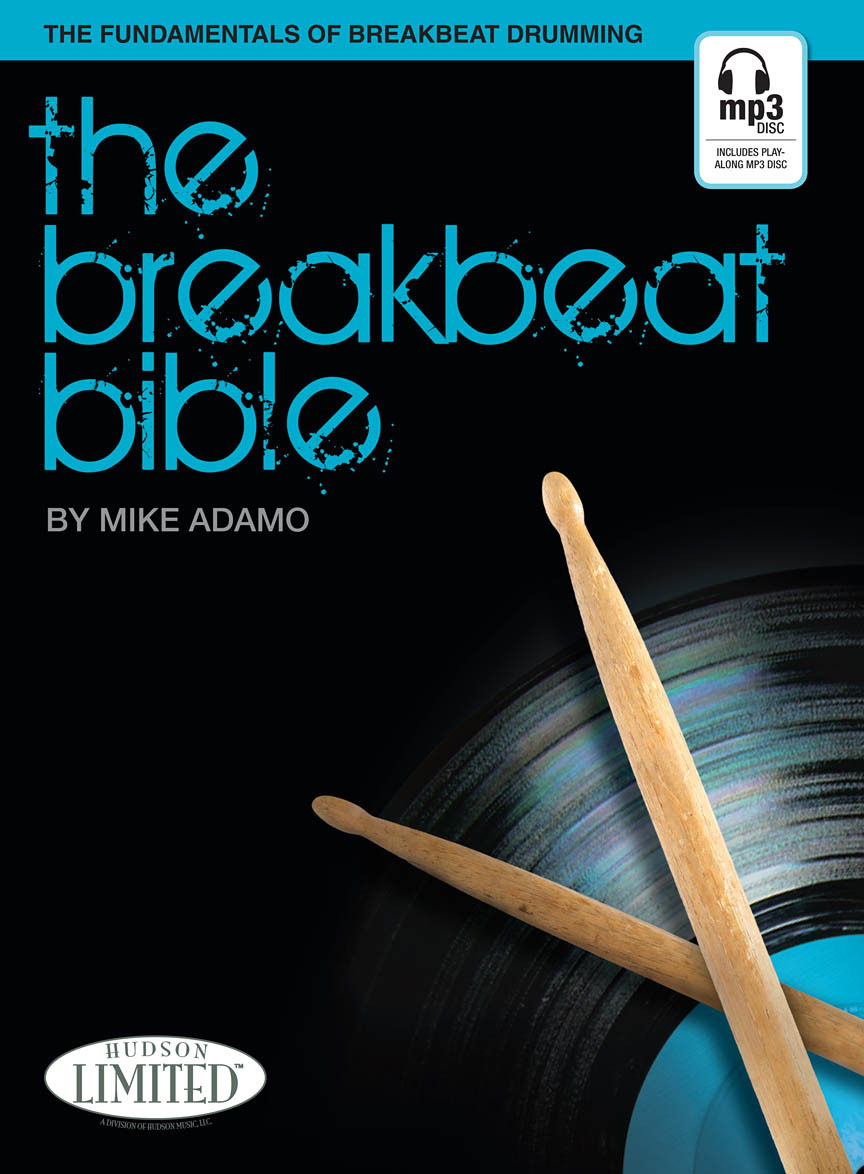 Cover: 884088516383 | The Breakbeat Bible | Percussion | Buch + Online-Audio | Hudson Music