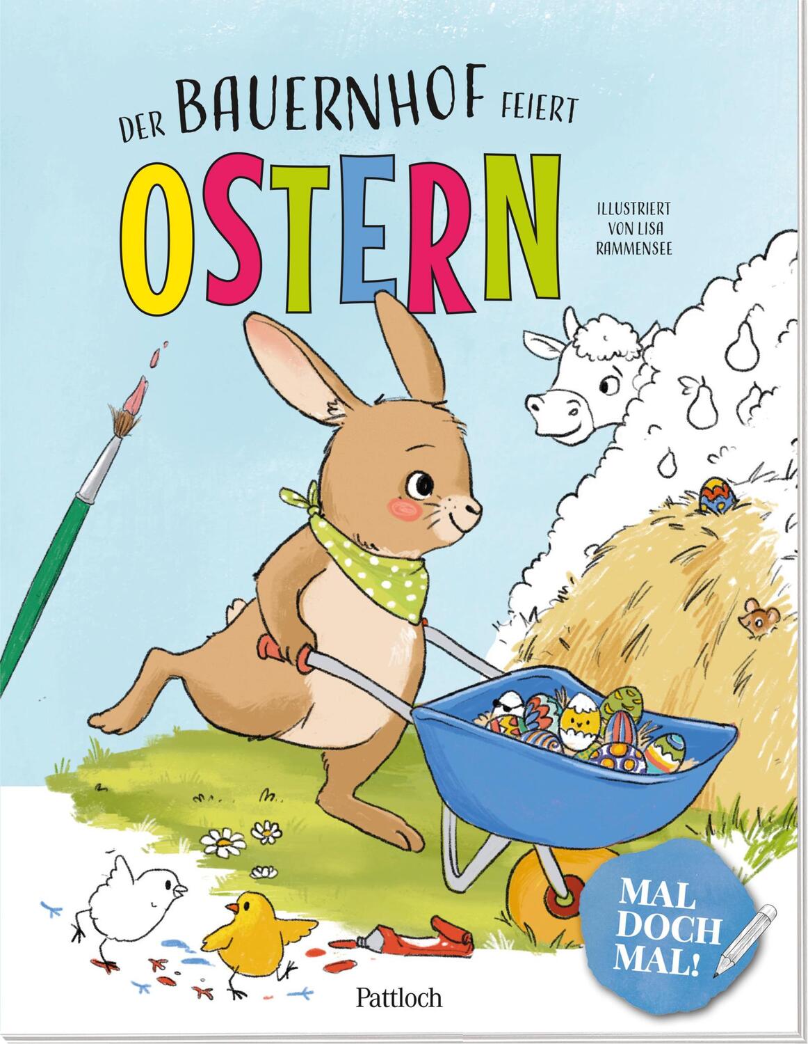Cover: 9783629009517 | Mal doch mal! - Der Bauernhof feiert Ostern | Pattloch Verlag | Buch