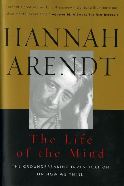 Cover: 9780156519922 | Life of the Mind | One/Thinking, Two/Willing | Hannah Arendt (u. a.)