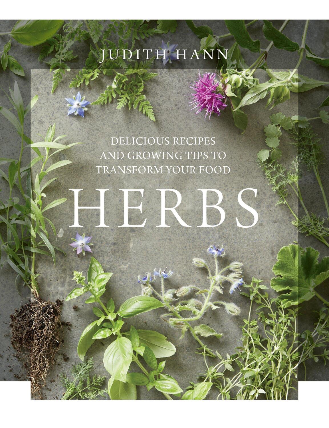 Cover: 9781848992825 | Herbs | Delicious Recipes and Growing Tips to Transform Your Food