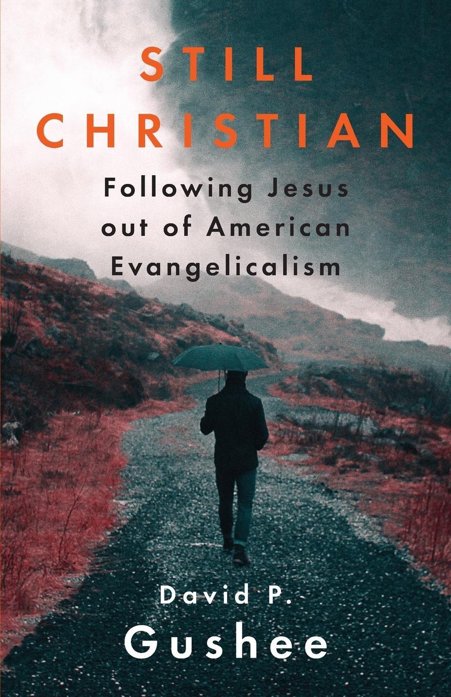 Cover: 9780664263379 | Still Christian | David P. Gushee | Taschenbuch | Paperback | Englisch