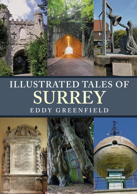 Cover: 9781398111127 | Illustrated Tales of Surrey | Eddy Greenfield | Taschenbuch | Englisch