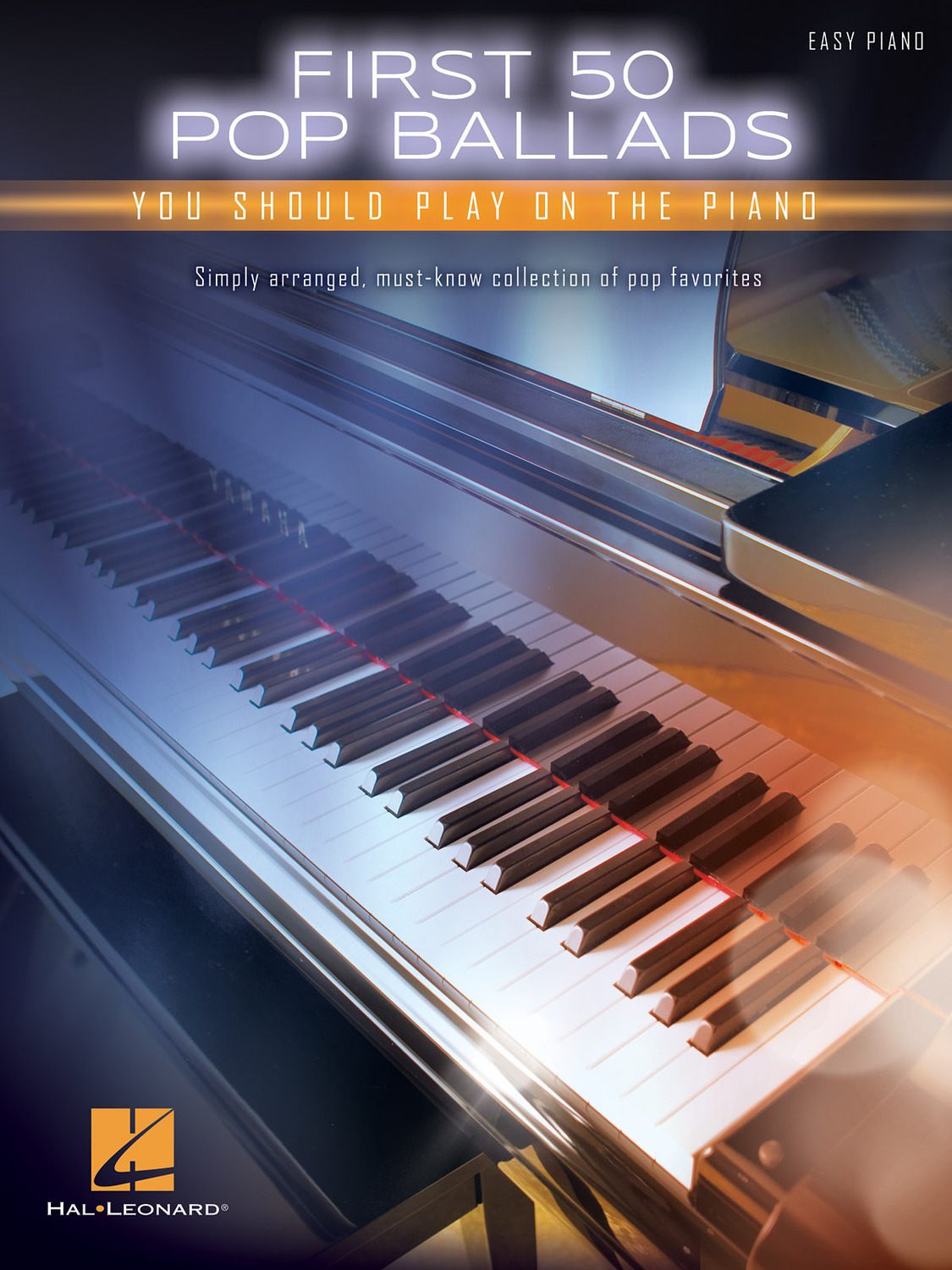 Cover: 888680710293 | First 50 Pop Ballads You Should Play on the Piano | Buch | 2018