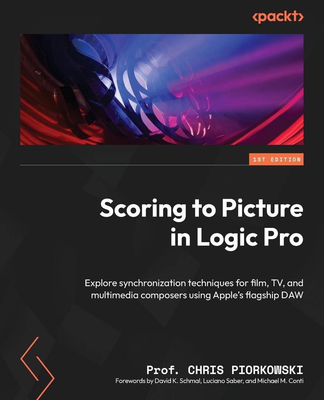 Cover: 9781837636891 | Scoring to Picture in Logic Pro | Chris Piorkowski | Taschenbuch
